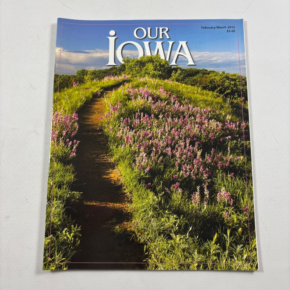 Our Iowa Magazine February March 2012 Issue Nature Landscape Cover